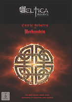 Review: Celtica - Celtic Spirits At Merkenstein – Kommentierte Review-Version durch Gajus Stappen und CELTICA