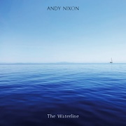DVD/Blu-ray-Review: Andy Nixon - The Waterline