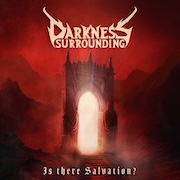 DVD/Blu-ray-Review: Darkness Surrounding - Is There Salvation?