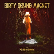 DVD/Blu-ray-Review: Dirty Sound Magnet - Me And My Shadow