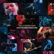 The Cranberries: Live At The London Astoria II, 1994