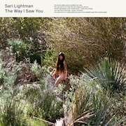 Sari Lightman: The Way I Saw You