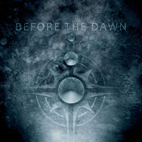 Before The Dawn - Soundscape Of Silence Before The Dawn - Soundscape Of Silence