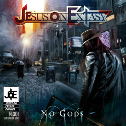 Jesus On Extasy "No Gods"
